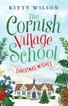Cornish Village School series 4 - The Cornish Village School - Christmas Wishes
