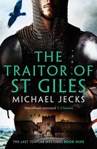The Last Templar Mysteries 9 - The Traitor of St Giles