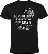 Don't believe everything you read - Tupac  dames t-shirt | 2pac | tupac shakur | rap |  Zwart