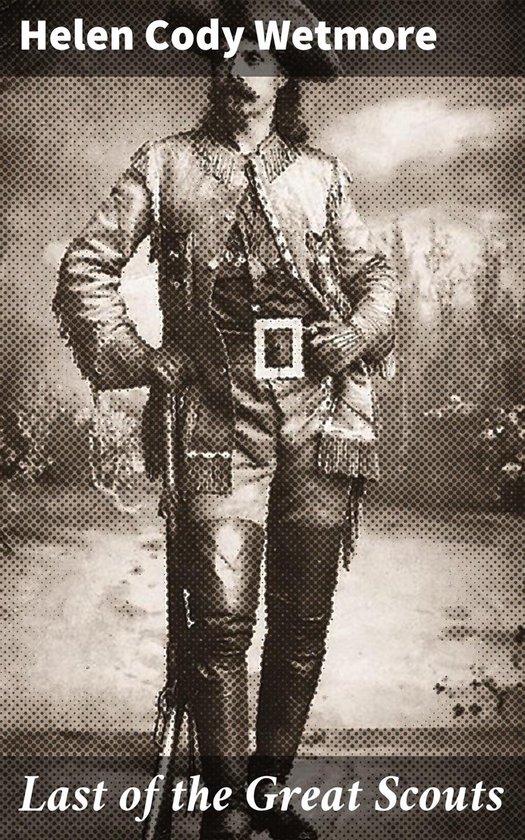 Last of the Great Scouts - cover