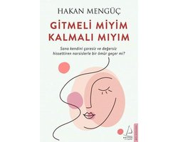 Gitmeli Miyim Kalmalı Mıyım - Hakan Mengüç