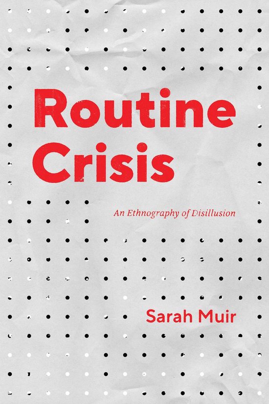 Chicago Studies in Practices of Meaning - Routine Crisis - cover
