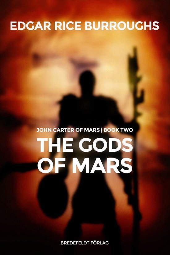John Carter of Mars 2 The Gods of Mars (ebook), Edgar Rice Burroughs 9789175710075... bol