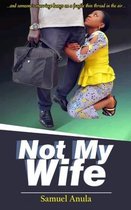 Not My Wife