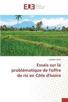 Essais sur la problématique de l'offre de riz en Côte d'Ivoire