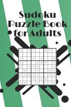 Sudoku Puzzle Book for Adults: Sudoku puzzles for adults, Hard to Extreme Sudoku Book, Puzzle Book With Solutions, Challenging Puzzles Book