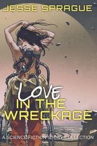 Love in the Wreckage
