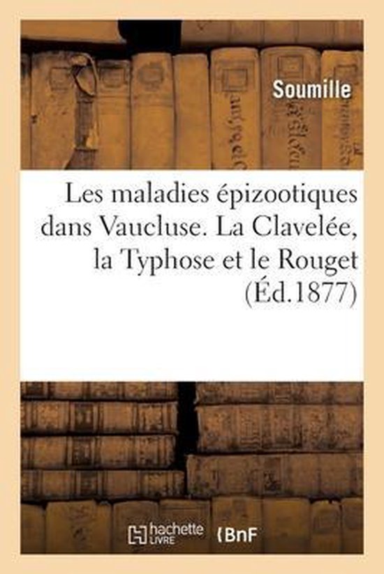 Les Maladies Épizootiques Dans Le Vaucluse