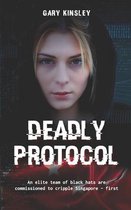 Deadly Protocol