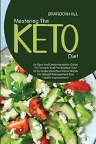 Mastering The Keto Diet