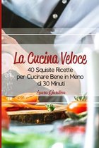 La Cucina Veloce