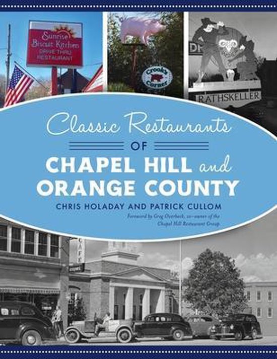 Classic Restaurants of Chapel Hill and Orange County - cover