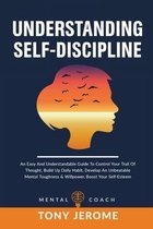 Understanding Self-Discipline