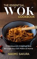 The Essential Wok Cookbook