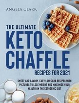 The Ultimate Keto Chaffle Recipes for 2021