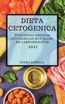 Dieta Cetogenica 2021 (Keto Diet Spanish Edition)