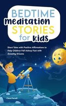 Bedtime Meditation Stories for Kids