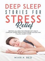 Deep Sleep Stories for Stress Relief