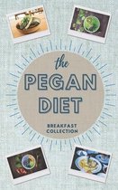 The Pegan Diet: BREAKFAST COLLECTION