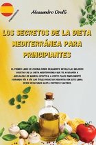 Los Secretos de la Dieta Mediterranea Para Principiantes