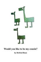 Would You Like to be My Cousin?