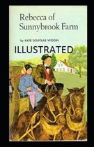 Rebecca of Sunnybrook Farm Illustrated