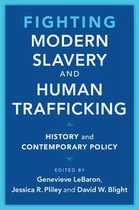 Slaveries since Emancipation- Fighting Modern Slavery and Human Trafficking