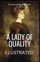 A Lady of Quality Illustrated