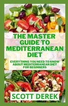 The Master Guide To Mediterranean Diet