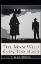 The Man Who Knew Too Much Illustrated