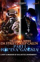 Da Streetz Keep Call'n