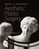 Trends and Techniques Aesthetic Plastic Surgery