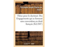 Thèse pour le doctorat. De Damno infecto en droit romain. Des Engagements qui se forment