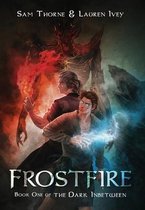 The Dark Inbetween- Frostfire