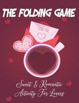 The Folding Game