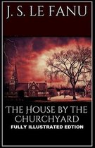 The House by the Church-Yard