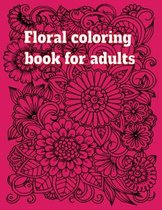 Floral coloring book for adults