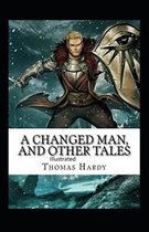 A Changed Man and Other Tales illustrated