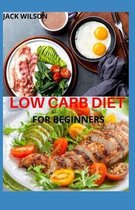 Low Carb Diet for Beginners