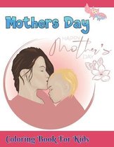 Mother's Day Coloring Book For Kids