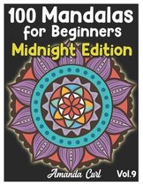 100 Mandalas for Beginners Midnight Edition