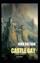 Castle Gay Illustrated