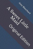 A Sweet Little Maid