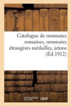Catalogue de Monnaies Romaines, Monnaies �trang�res M�dailles, Jetons