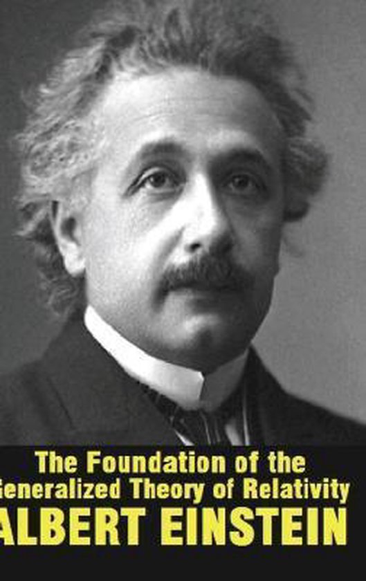 The Foundation of the Generalized Theory of Relativity - cover