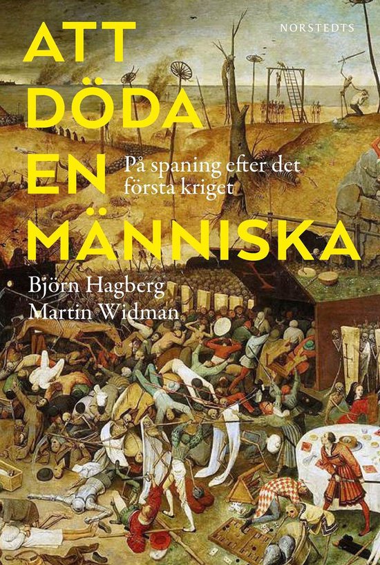 Att döda en människa : på spaning efter det första krige ... - cover