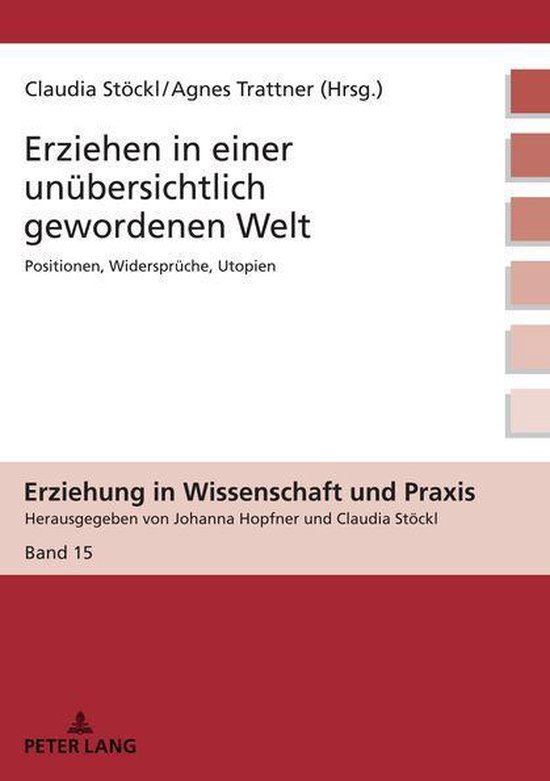 Erziehung in Wissenschaft und Praxis 15 - Erziehen in einer  ... - cover