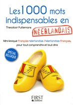 Le petit livre de - Le petit livre de - 1000 mots indispensables en néerlandais