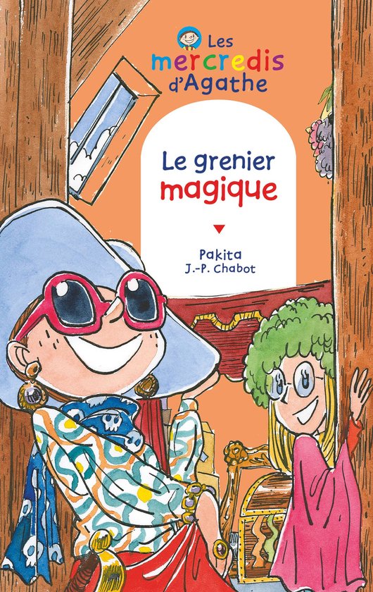 Les mercredis d'Agathe - Le grenier magique (Les mercredis d'Agathe)