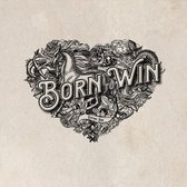 Born To Win, Born To Lose (Coloured Vinyl)